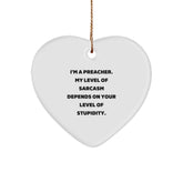 Funny Preacher Gifts, I'm A Preacher, Heart Ornament, Christmas Unique Gifts from Men to Preacher Friends - Image 1